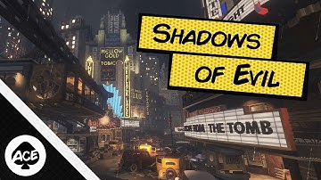 Shadows of Evil: Ultimate Guide