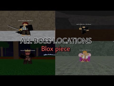 All Boss Location Blox Piece Roblox Youtube - loud tremors are being heard across the sea blox piece