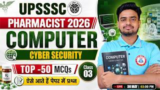 UPSSSC Pharmacist 2026 | Computer : Cyber Security | Pharmacist Computer PYQ Class | Ravi Sir
