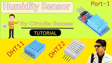 Humidity Sensor  ( DHT11 & DHT22 ) Tutorial