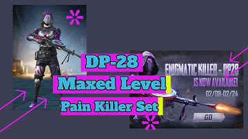 DP-28 Upgraded To Max Level ( Enigmatic Killer Crate ) | Pain Killer Set |🔥 PUBG Mobile 🔥