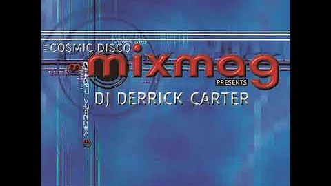 Derrick Carter - Cosmic Disco (Full Length)
