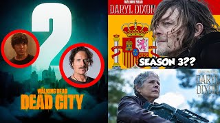 NocBro News - The Walking Dead Universe | Daryl Dixon Season 2, Season 3?? | Dead City Season 2