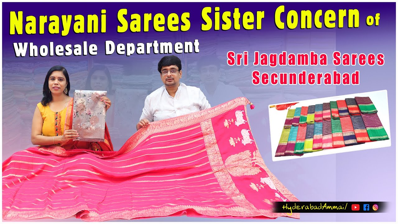 * Narayani Sarees Sister Concern of Wholesale Department of Sri