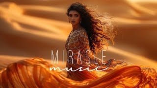 Miracle Music - Ethnic & Deep House Mix 2024 [Vol.41]