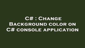 C# : Change Background color on C# console application