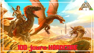 Survivre 100 Jours sur Ark Scorched Earth (en Hardcore) ☠️