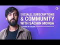 Consumer Social Media and Subscriptions | Sachin Monga, Founder of Cocoon