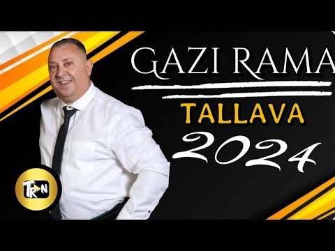 Gazmend Rama - TALLAVA | Gazi 2024