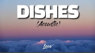 Dishes- Lauv (Acoustic Version) Resimi