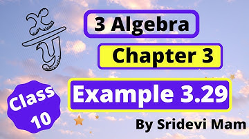 TN class 10 maths ch 3  Algebra example 3.29 by Sridevi mam , 10th std tamil full book syllabus