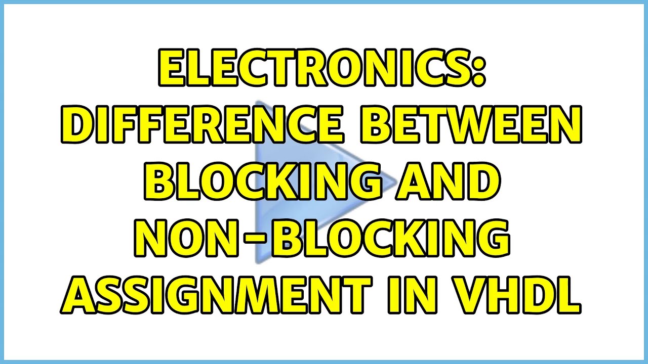 blocking assignment in vhdl