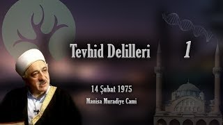 M. Fethullah Gülen | Tevhid Delilleri Vaaz #1