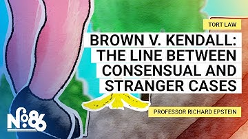 Brown v. Kendall: The Line Between Consensual and Stranger Cases [No. 86]