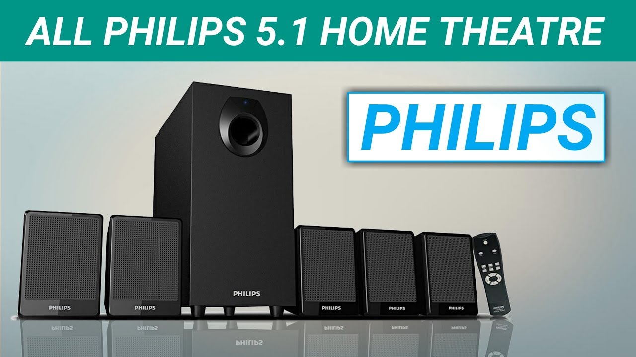 All Philips 5.1 Home Theatre Systems 