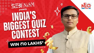 #NFLQ - SEBI & NISM National Financial Literacy Quiz 2024