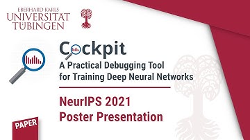 NeurIPS 2021: Cockpit: A Practical Debugging Tool for Training Deep Neural Networks