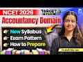 NCET Accountancy Domain Syllabus 2026 | NCET ITEP B.ed Detailed Syllabus &amp; Exam Pattern ✅