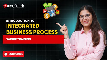 Introduction to Integrated Business Process | SAP IBP Training | ZaranTech