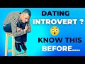 DATING INTROVERTS 😞  :  Extroverts dating  Introverts 😲 14 Things Know Before Dating