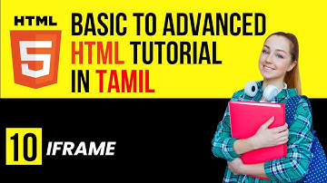 HTML Iframe Tags | HTML Tutorial for beginners in Tamil - 10