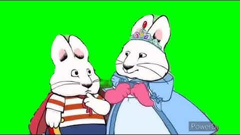 Max & Ruby Season 6 Green Screen