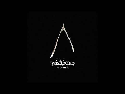 Julia Wolf - Wishbone [Official Audio]