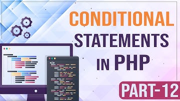 Conditional Statements in PHP | PHP  Tutorial for Beginners