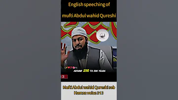 Speeching Of Mufti Abdul Wahid Qureshi Seb Islamicpoint Music Muhammad Mad Misteeq 