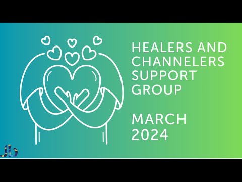 March 2025 Healers and Channelers Group