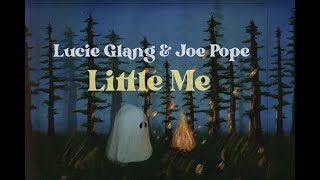 Lucie Glang & Joe Pope - Little Me Offical Video