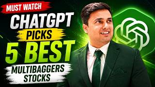 Chatgpt picks 5 best Multibagger stocks