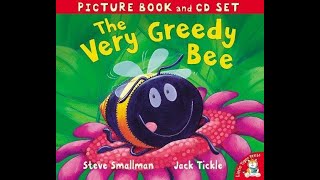 GO! READ The Very Greedy Bee