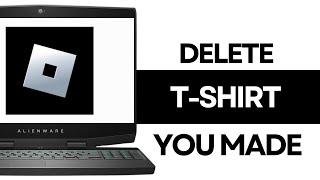 How to Delete the T-Shirt you made in Roblox