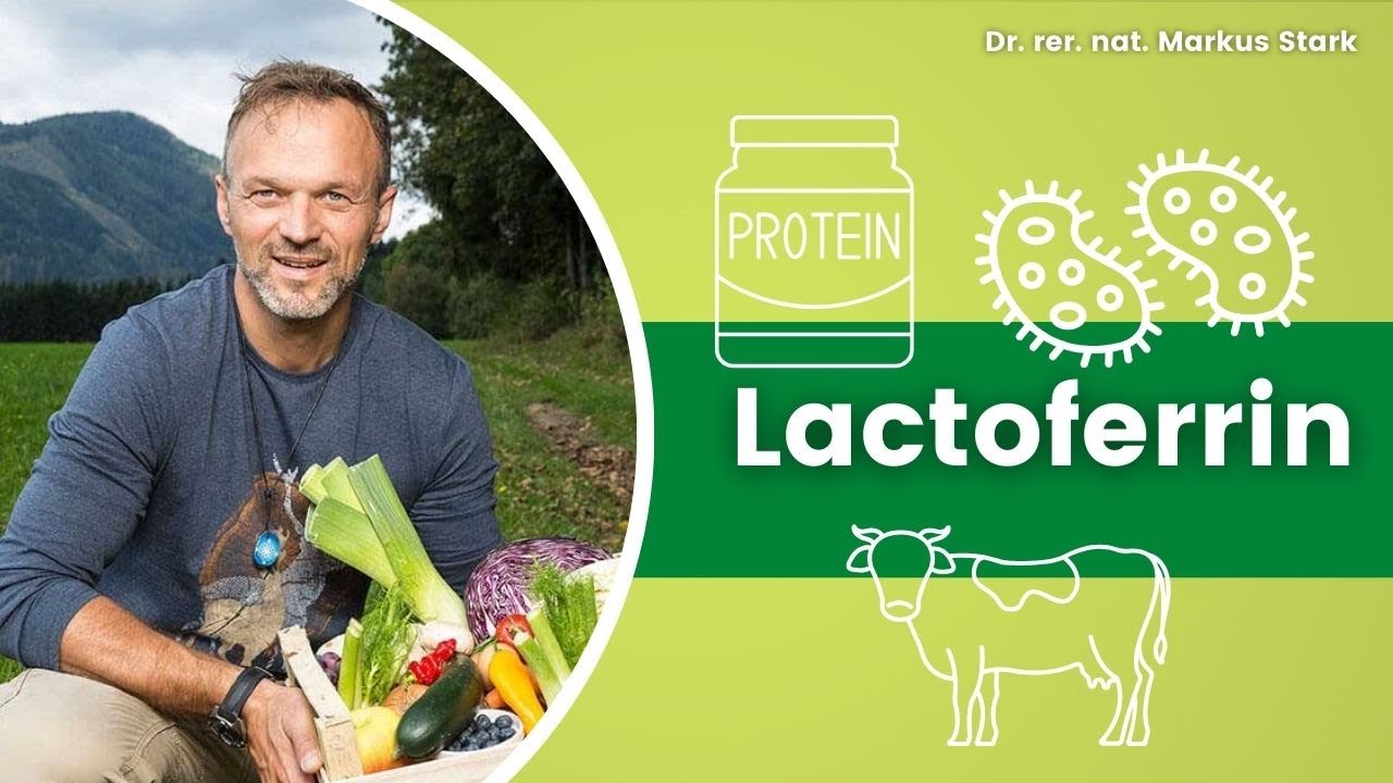Lactoferrin ⚡Die Powersubstanz gegen Erkrankungen ⚡ Dr. rer. Nat. Markus Stark