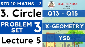 Circle | Problem Set 3 Lecture 5 | SSC Class 10 Geometry | Maths Part 2 | Maharashtra Board