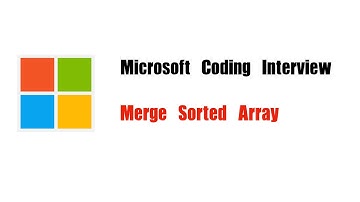 Misrosoft Coding Interview Question | Leetcode 88 | Merge Sorted Array