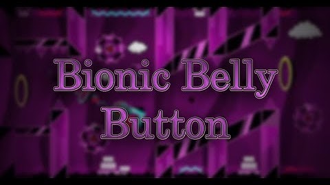 Geometry dash [2.11] - "Bionic Belly Button" by Usermatt18 - Hard Demon