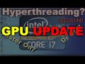I7 GPU Update to the last video.  Hyperthreading enabled and disabled.