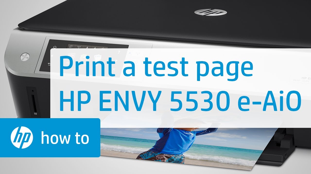 Printing a Test Page | HP ENVY 5530 e-All-in-One Printer | YouTube