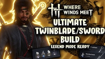 BEST Early DPS Twinblade/Nameless Sword Hybrid Build - Where Winds Meet