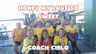 HONEY MY LOVE SO SWEET | CHACHA REMIX | DANCE WORKOUT