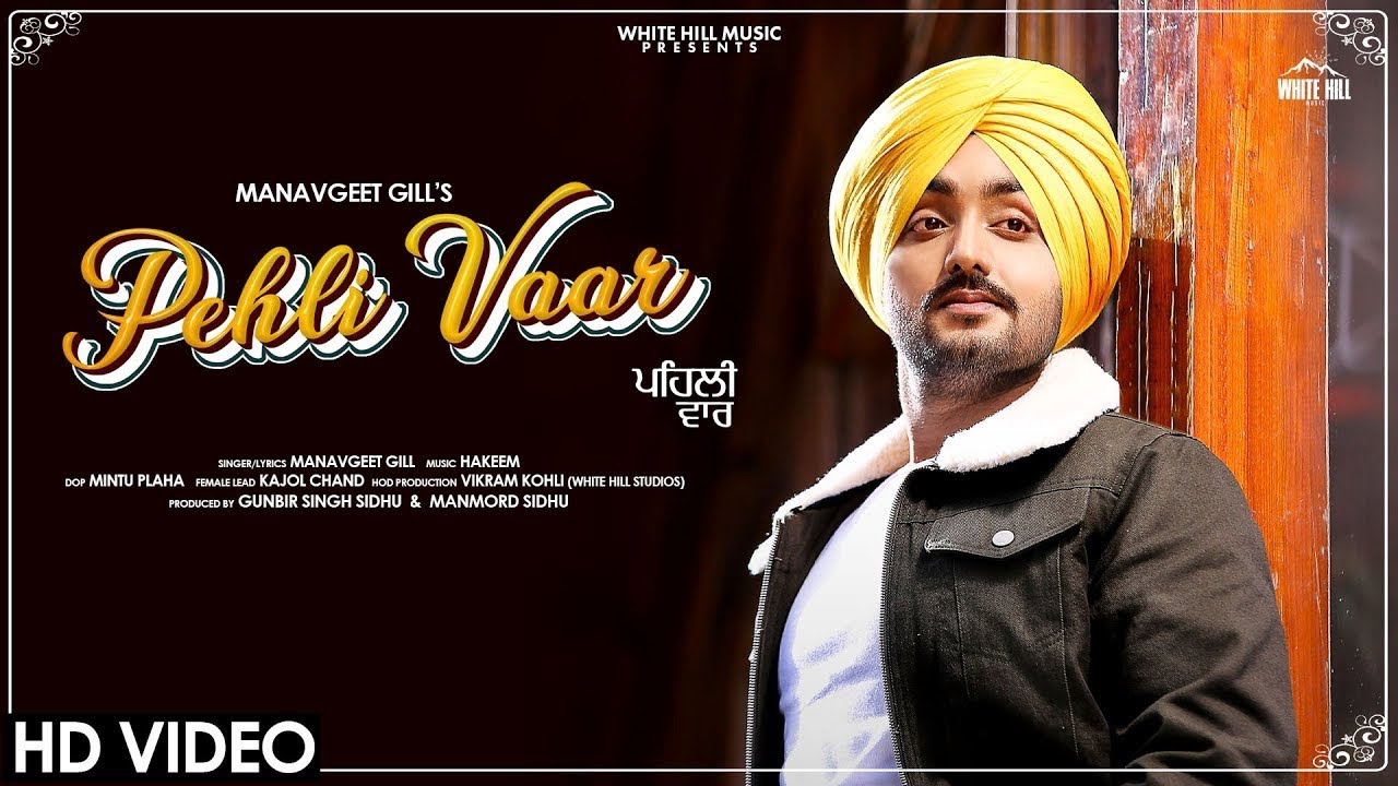 Kehnde ne pyarr jihnu hoya yaar c - odo pehli vaar c hoo para aatvar c | manavgeet Gill new song