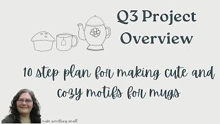 My Q3 Plan Building 30 Cozy Mug Designs For My Etsy Shop