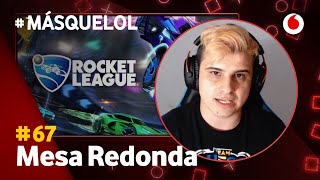 Hablamos de ROCKET LEAGUE con @RosdriRocketLeague y Siiko #MásQueLoL67