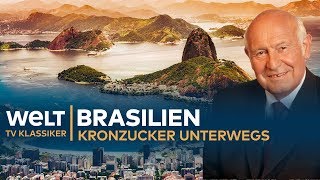 BRASILIEN - Kronzucker unterwegs | Doku - TV Klassiker