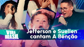 Ao lado do filho, Jefferson e Suellen cantam A Bênção | Vira Brasil 26
