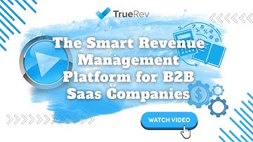 About TrueRev - The Smart Revenue Management Platform for B2B SaaS Companies #finops #finance