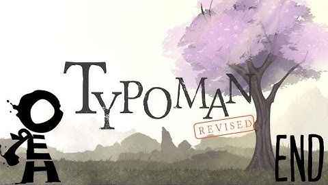Typoman: Revised | Ep. 7 - ENDING BOSS BATTLE