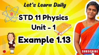 STD 11 Physics Chapter 1 Example 1.13 | Convert S.I system to CGS System #std11physics